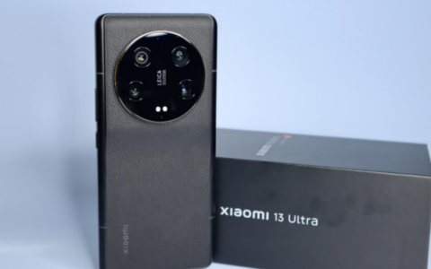 实测小米13 Ultra ：从内而外质感升级  真的“更徕卡”