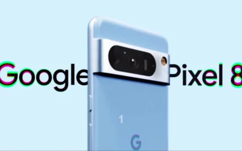 美国FCC文件曝光Google Pixel 8系列旗舰手机支持Wi-Fi 7