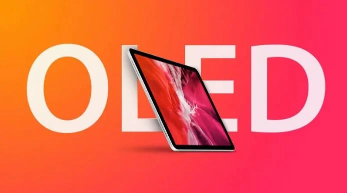 据报道苹果计划在iPad Mini和iPad Air上使用OLED屏幕