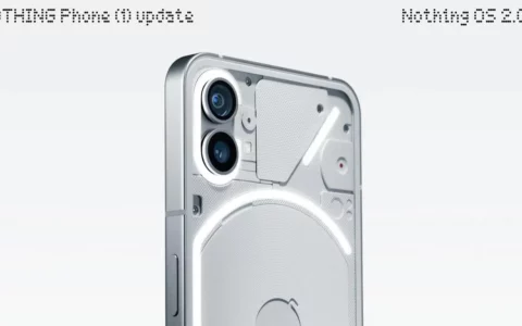 Nothing OS 2.0.5推出至Nothing Phone (1)，更新了安全补丁和少数功能优化