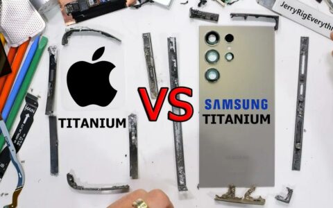 钛合金框架对比：Samsung Galaxy S24 Ultra vs Apple iPhone 15 Pro Max谁更胜一筹？