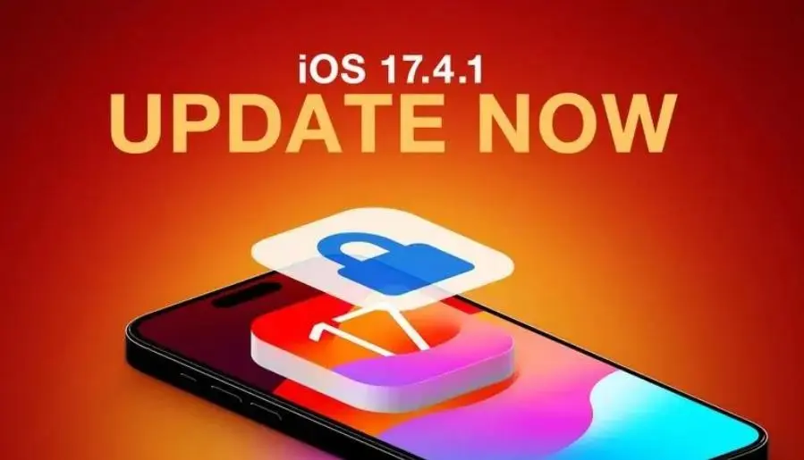 苹果公示iOS/iPadOS 17.4.1更新日志：紧急修复安全漏洞，建议用户尽快升级
