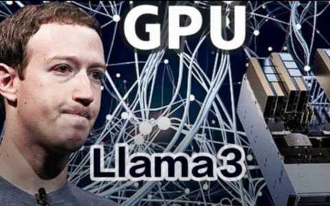 Meta推出新大型语言模型Llama 3，赋能“Meta AI”聊天机器人