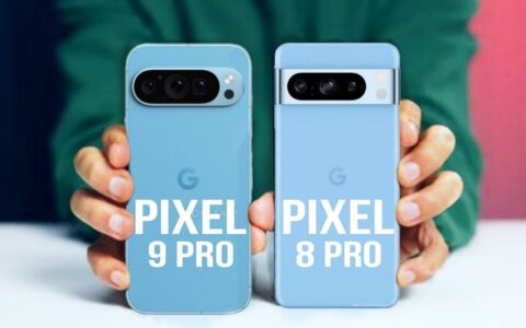 谷歌Pixel 9 Pro vs Pixel 8 Pro：谁将引领智能手机新潮流？