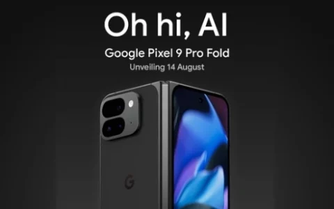 三星Galaxy Z Fold 6劲敌！谷歌Pixel 9 Pro Fold设计规格全面曝光
