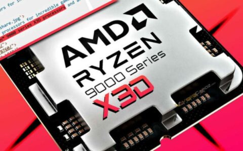 AMD锐龙 9000 X3D处理器“提前亮相”华硕官网