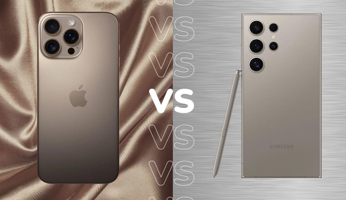 三星Galaxy S24 Ultra vs iPhone 16 Pro Max：高端旗舰之战，谁主沉浮？