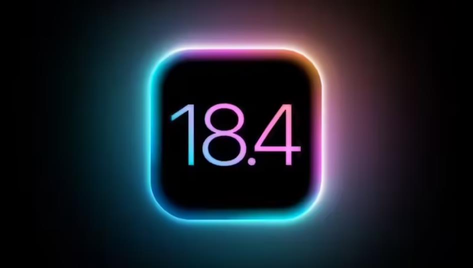 ‌苹果发布iOS/iPadOS 18.4等系统公测版，新功能抢先看