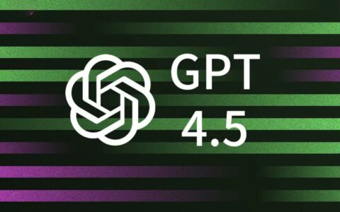 OpenAI会员专享！GPT-4.5高级模型本周上线