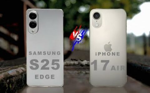 iPhone 17 Air vs Galaxy S25 Edge：毫米级薄度厮杀