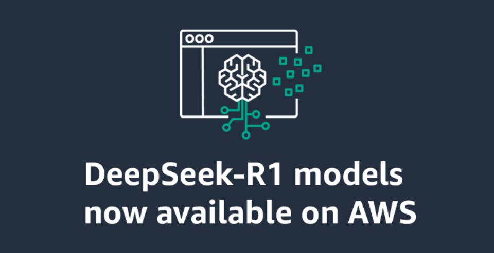 亚马逊云科技首发DeepSeek-R1全托管服务，企业AI部署门槛归零