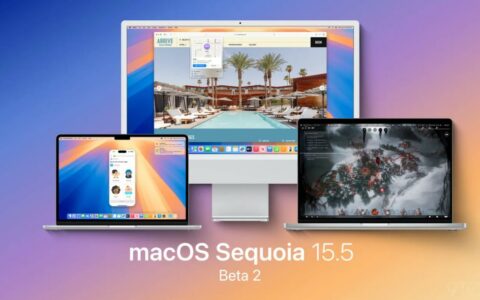 ‌苹果macOS 15.5 Beta 2推送：系统优化为主，WWDC新版本倒计时