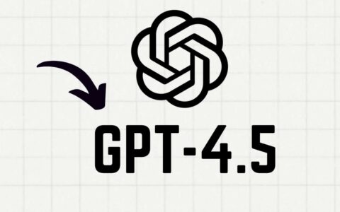 ‌OpenAI停用GPT-4.5 API，开发者需7月前切换至GPT-4.1
