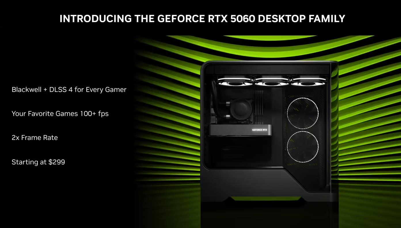 ‌英伟达RTX 5060系列显卡发布：299美元起售