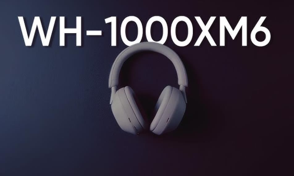‌索尼1000XM6怎么样：人声过滤效果显著