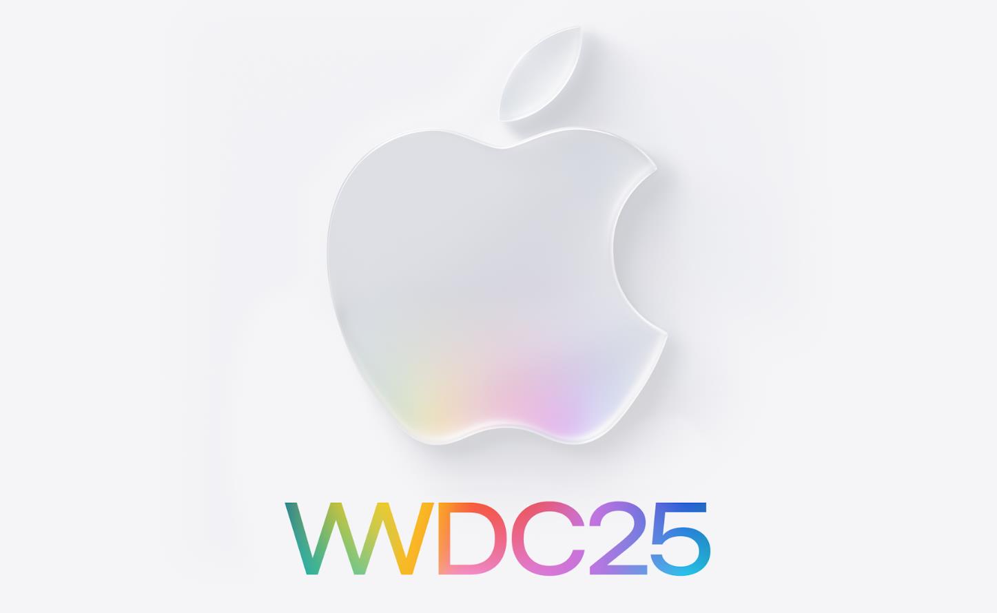 苹果WWDC25前瞻：将于6月10日线上开幕