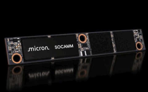 美光成英伟达首家 SOCAMM 供应商   领先三星、SK 海力士