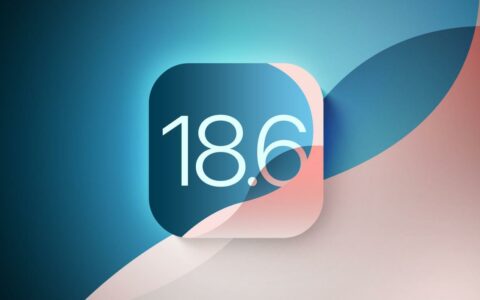 苹果发布iOS 18.6开发者预览版Beta更新，中国用户或迎重磅功能