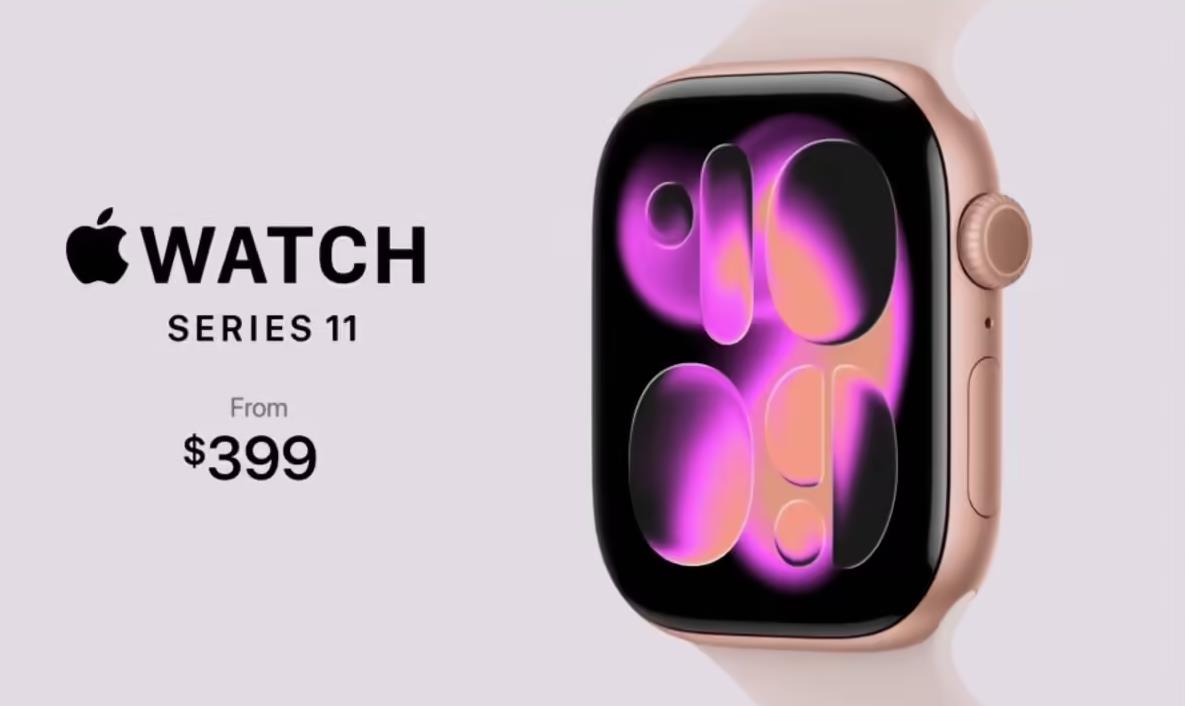 ‌苹果Apple Watch Series 11发布：5G蜂窝+健康监测，2999元起
