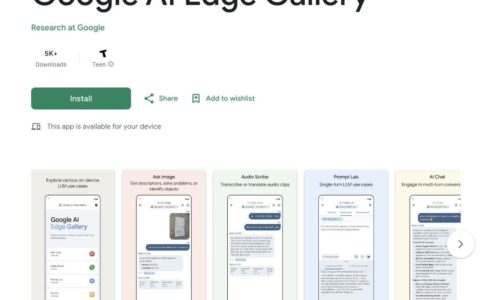 ‌谷歌推出革命性AI应用Edge Gallery 全离线运行保护隐私