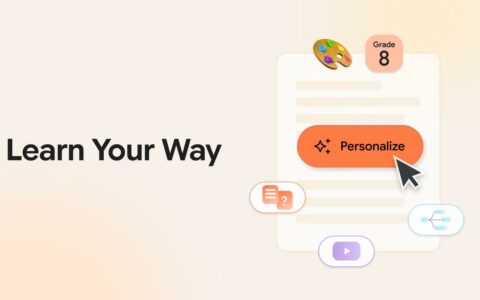 谷歌推出AI教育新工具”Learn Your Way”：个性化学习体验获师生好评