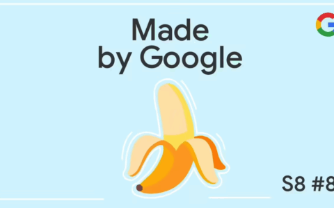 谷歌揭秘 AI 生图模型为何叫 Nano Banana：最初仅用于占位，爆火后“转正”