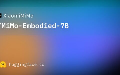 小米开源具身大模型MiMo-Embodied：业界首个打通自动驾驶与具身智能