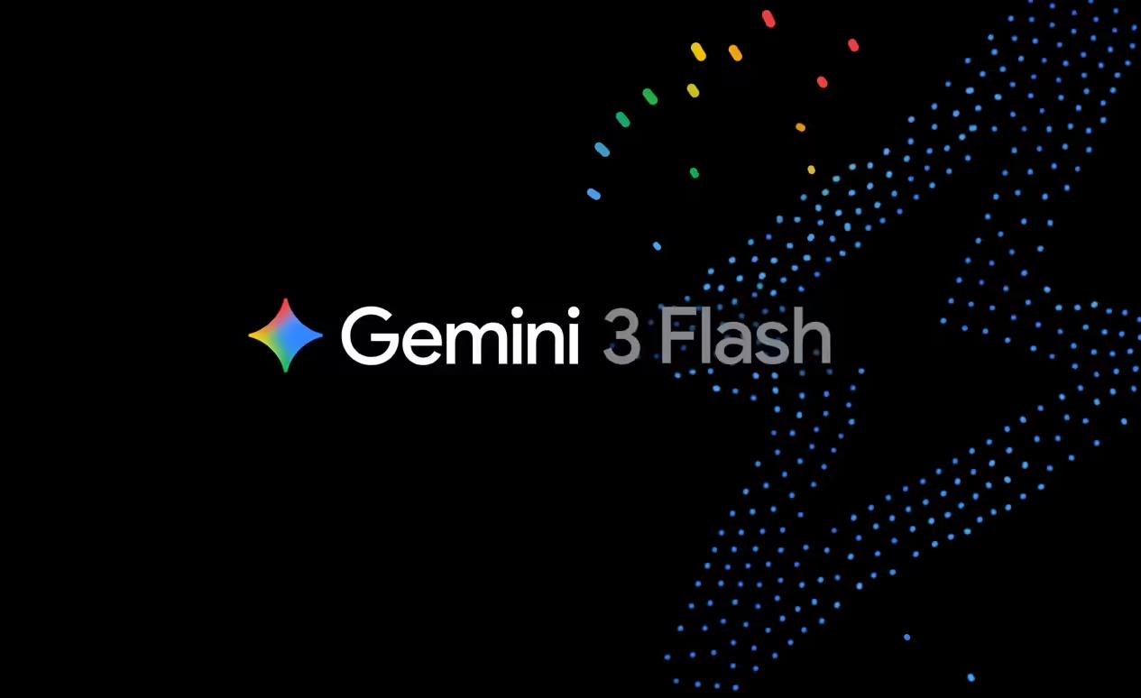 ‌谷歌Gemini 3 Flash发布，部分测试超越GPT-5.2