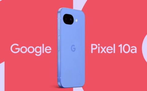 谷歌官宣Pixel 10a手机 2月18日上市