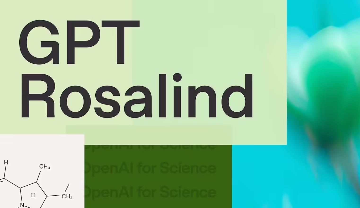 OpenAI推出生物学专用AI模型GPT-Rosalind,专注破解科研数据与术语壁垒