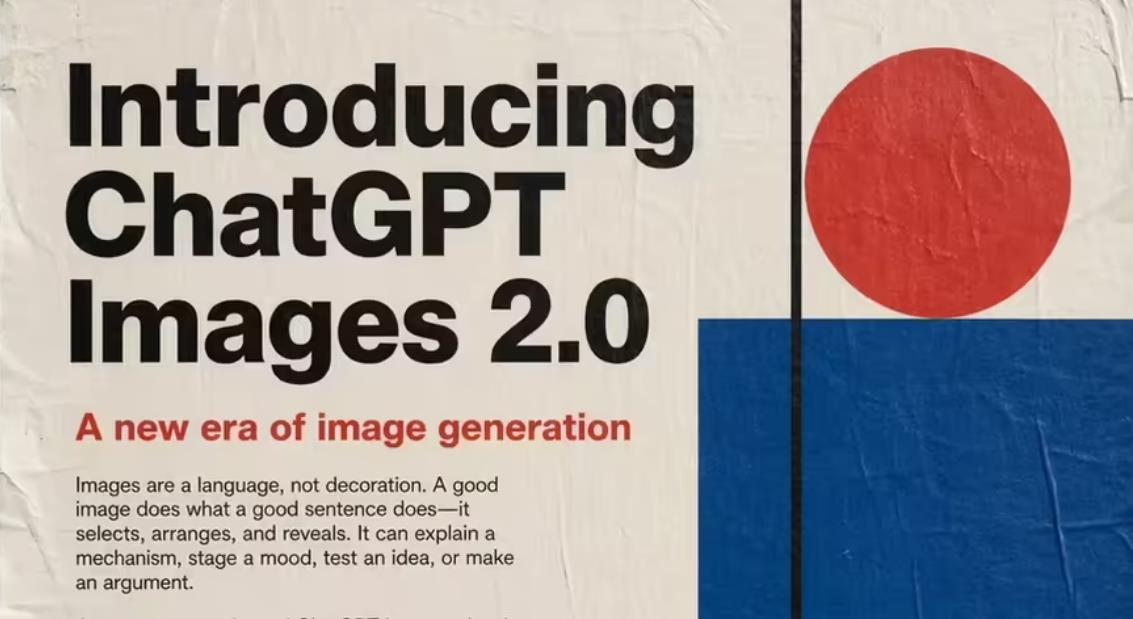OpenAI推出ChatGPT Images 2.0:支持联网思考,一次生成8张连贯图像
