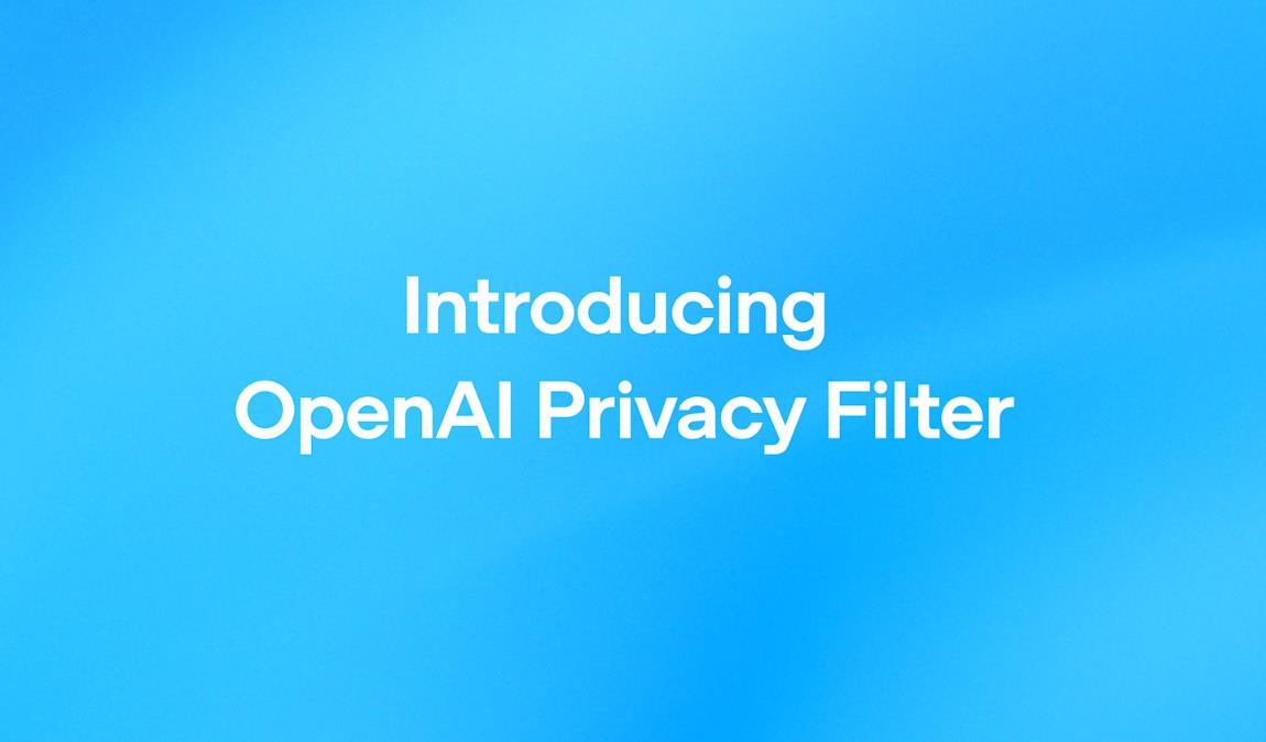 OpenAI开源隐私过滤模型，精准脱敏文本中的个人信息