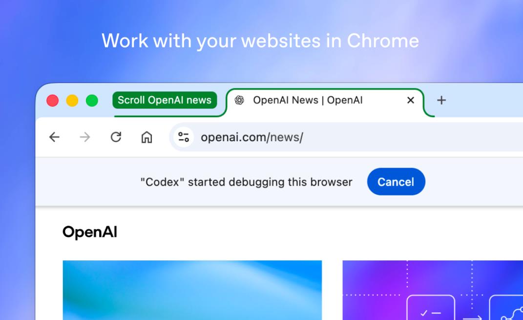 OpenAI推出Codex for Chrome扩展，助力浏览器智能协作