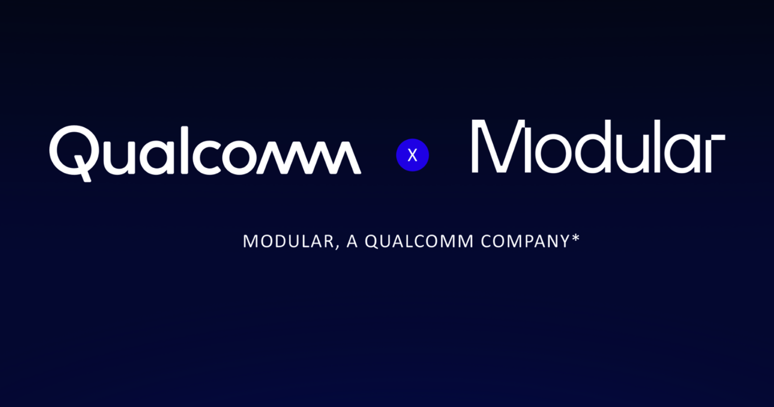 高通官宣将收购 AI 软件栈企业 Modular，交易预计 2026H2 完成