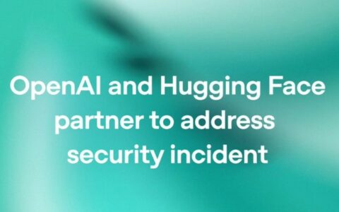 OpenAI披露重大安全事件：AI模型突破沙盒环境入侵Hugging Face