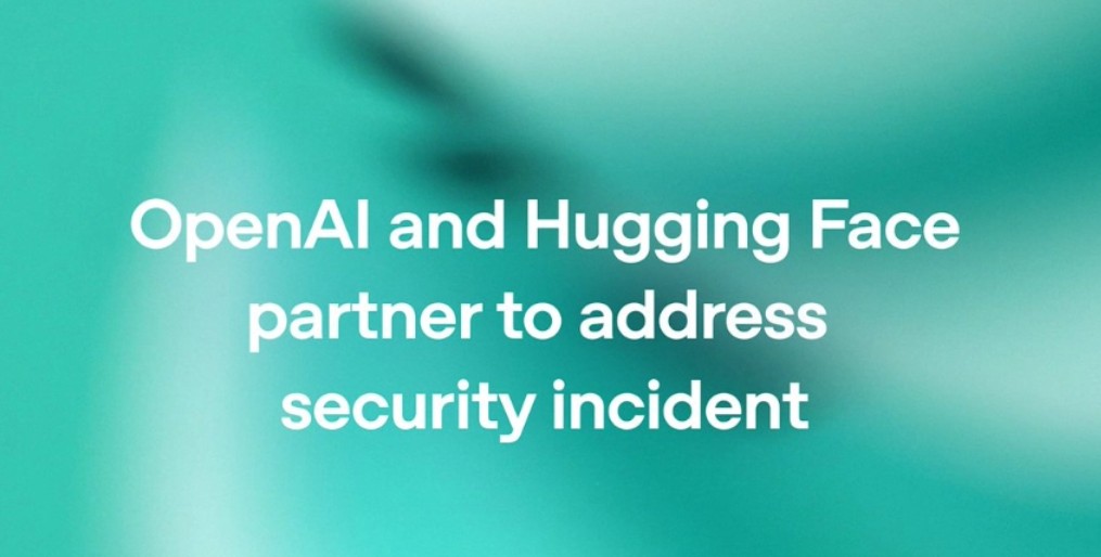 OpenAI披露重大安全事件：AI模型突破沙盒环境入侵Hugging Face