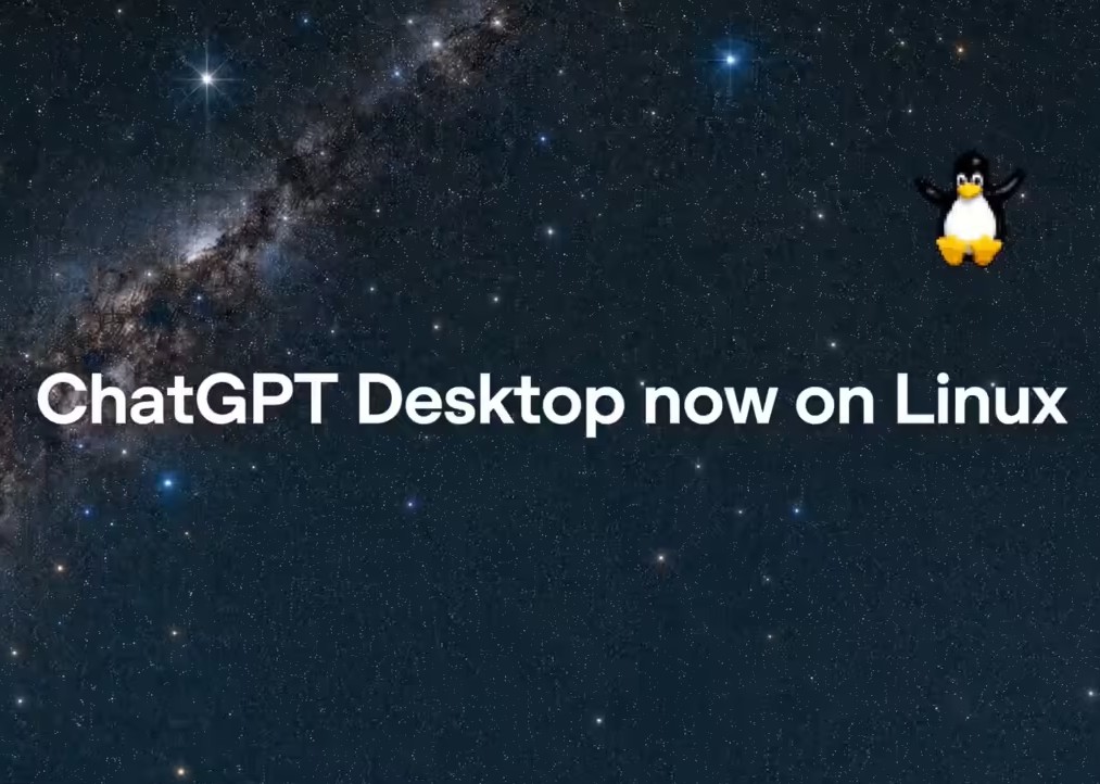 OpenAI推出Linux版ChatGPT桌面应用,补齐全平台最后一块拼图