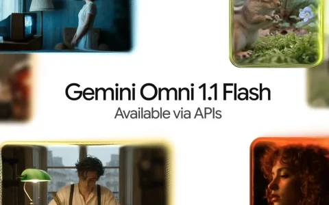 谷歌发布Gemini Omni 1.1 Flash视频生成模型，支持4K分辨率输出