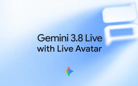 谷歌 Gemini 3.8 Live 虚拟人上线  无缝切换 97 种语言