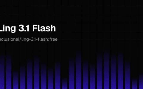 蚂蚁百灵发布Ling-3.1-flash：560B参数模型可免费体验两周